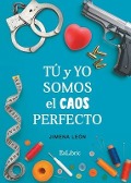 Cover-Bild zum Titel 'Tú y yo somos el caos perfecto' von 'Jimena León'