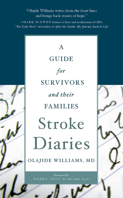 Stroke Diaries - Williams, MD, Olajide