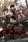 Uq Holder! 12 - Ken Akamatsu