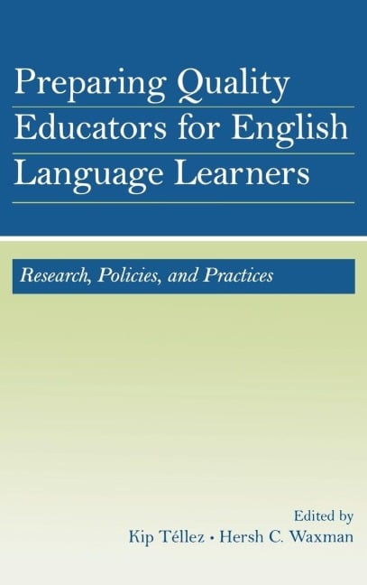Preparing Quality Educators for English Language Learners - 