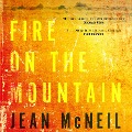 Cover-Bild zum Titel 'Fire on the Mountain' von 'Jean Mcneil'