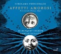 Cover-Bild zum Titel 'Affeti Amorosi' von 'Le Banquet Celeste & Damien Guillon'