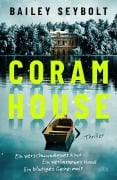 Cover-Bild zum Titel 'Coram House' von 'Bailey Seybolt'