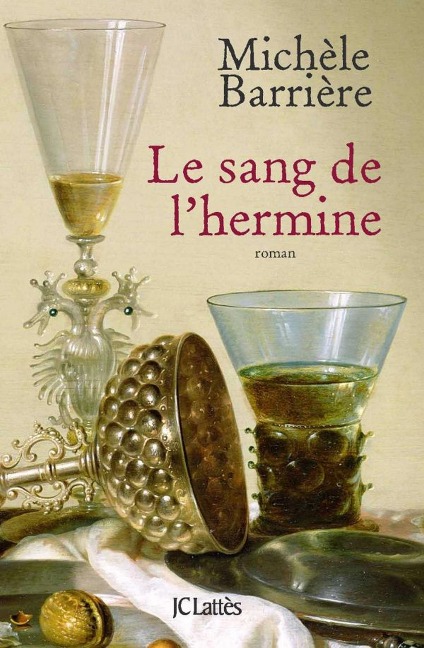 Le sang de l'hermine - Michèle Barrière