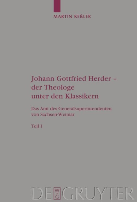 Johann Gottfried Herder - der Theologe unter den Klassikern - Martin Keßler