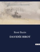 Cover-Bild zum Titel 'DAVIDÉE BIROT' von 'René Bazin'