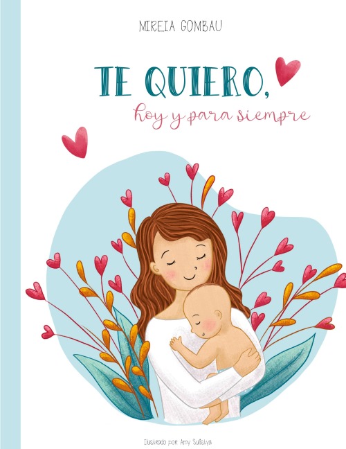 Te quiero, hoy y para siempre - Mireia Gombau