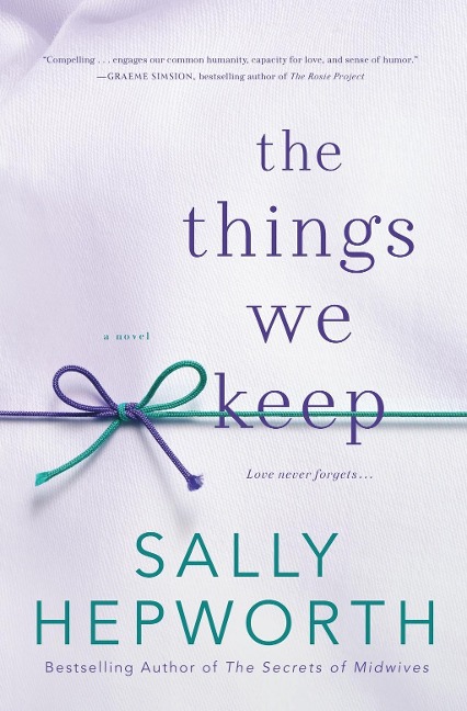 The Things We Keep - Sally Hepworth