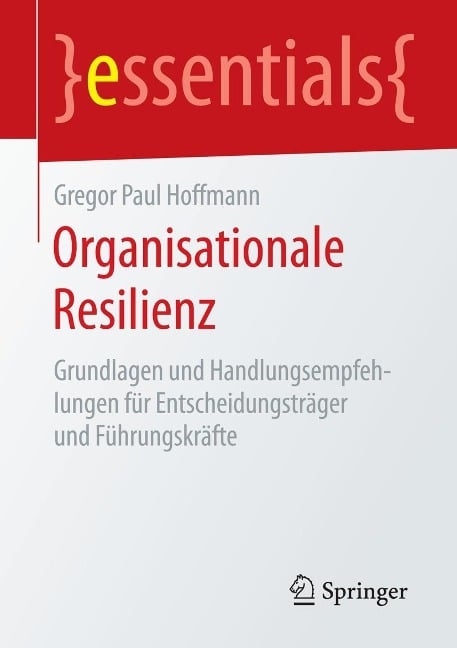 Organisationale Resilienz - Gregor Paul Hoffmann