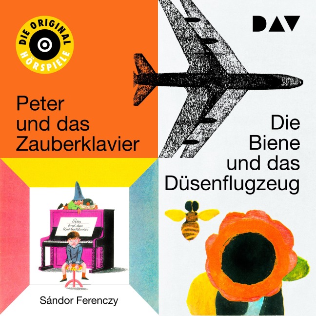 Die Biene und das Düsenflugzeug I & II/ Peter und das Zauberklavier I & II - Sándor Ferenczy