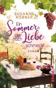 Cover-Bild zum Titel 'Ein Sommer, der nach Liebe schmeckt' von 'Susanne Rößner'