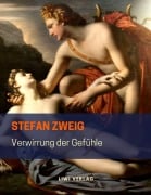 Cover-Bild zum Titel 'Verwirrung der Gefühle' von 'Stefan Zweig'