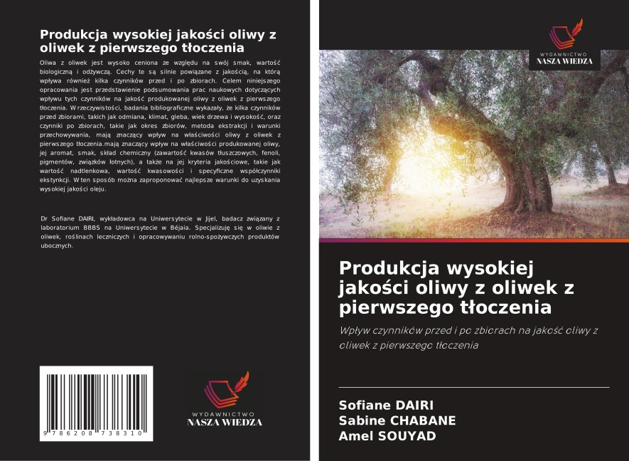 Produkcja wysokiej jako¿ci oliwy z oliwek z pierwszego t¿oczenia - Sofiane Dairi, Sabine Chabane, Amel Souyad