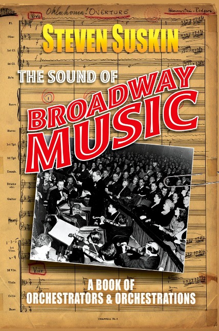 The Sound of Broadway Music - Steven Suskin