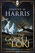 Cover-Bild zum Titel 'The Gospel of Loki' von 'Joanne Harris'