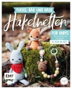Cover-Bild zum Titel 'Fuchs, Bär und Hase - süße Häkelwelten für Babys' von 'Sabrina Stopat'