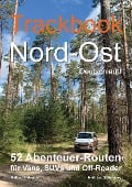 Cover-Bild zum Titel 'Trackbook Nord-Ost Deutschland' von 'Melina Lindenblatt, Matthias Göttenauer'
