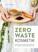 Cover-Bild zum Titel 'Zero Waste Kosmetik' von 'Melanie Göppert'