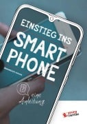 Cover-Bild zum Titel 'Einstieg ins Smartphone - eine Anleitung' von ''