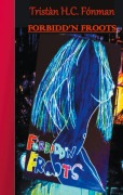 Cover-Bild zum Titel 'Forbidden Froots' von ''