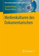 Cover-Bild zum Titel 'Medienkulturen des Dokumentarischen' von ''