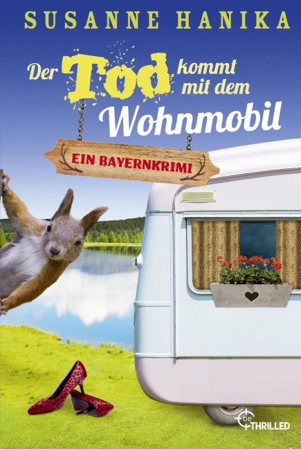 Der Tod kommt mit dem Wohnmobil - Susanne Hanika