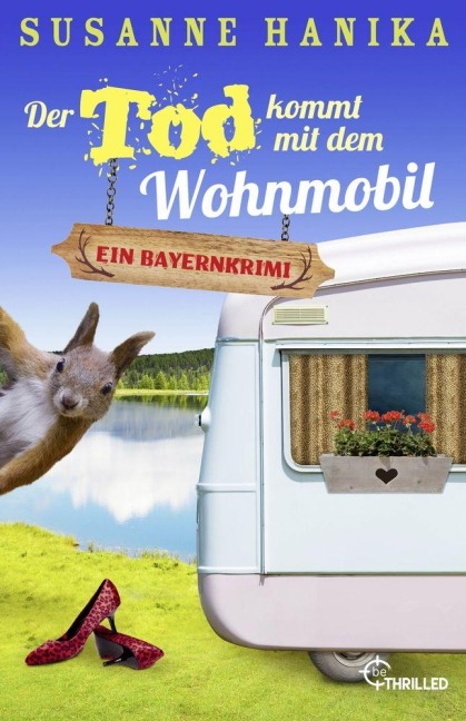 Der Tod kommt mit dem Wohnmobil - Susanne Hanika