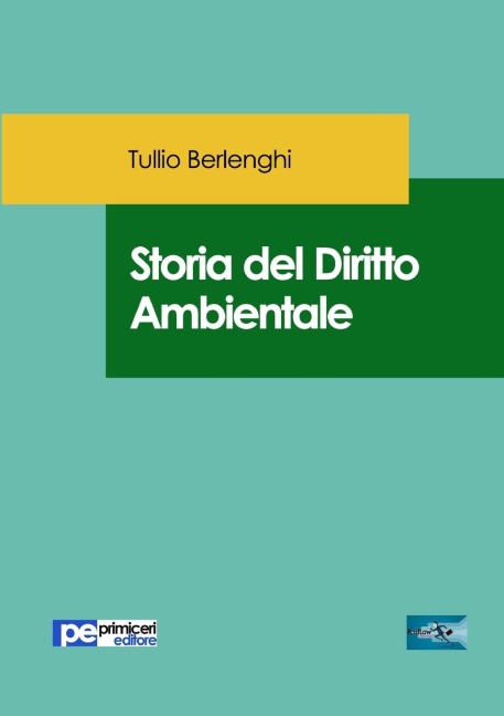 Storia del Diritto Ambientale - Tullio Berlenghi