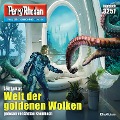 Cover-Bild zum Titel 'Perry Rhodan 3257: Welt der goldenen Wolken' von 'Leo Lukas'