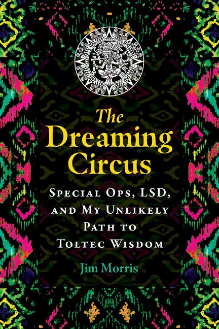 The Dreaming Circus - Jim Morris