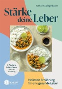 Cover-Bild zum Titel 'Stärke deine Leber' von 'Katharina Ziegelbauer'