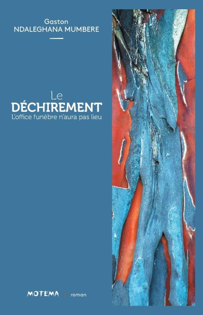 Le déchirement - Gaston Ndaleghana Mumbere