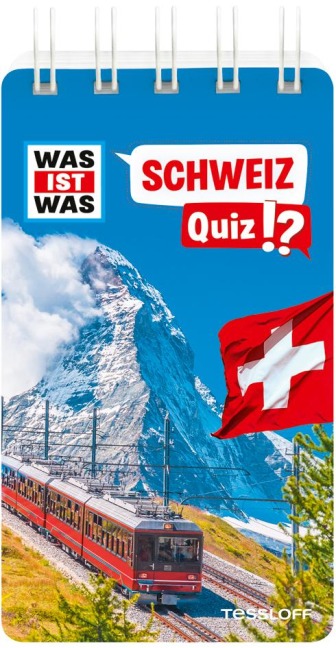 WAS IST WAS Quiz Schweiz - Tessloff Verlag Ragnar Tessloff GmbH & Co. KG