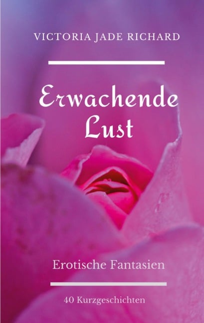 Erwachende Lust - Victoria Jade Richard
