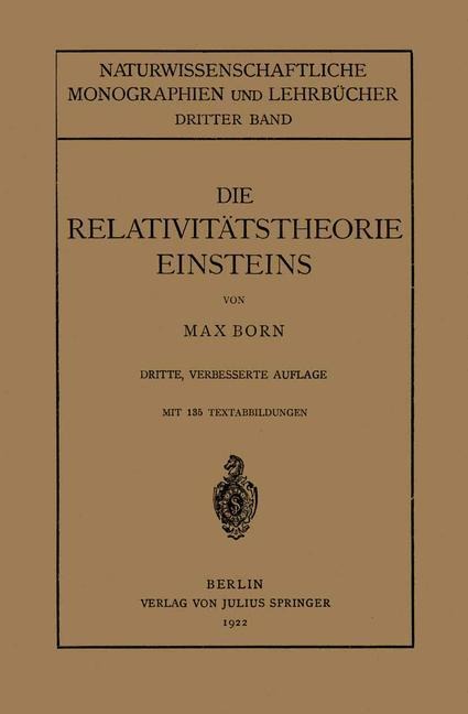 Die Relativitätstheorie Einsteins und Ihre Physikalischen Grundlagen - Max Born