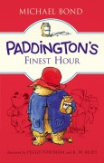 Cover-Bild zum Titel 'Paddington's Finest Hour' von 'Michael Bond'