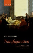 Cover-Bild zum Titel 'Transfiguration' von 'Stephen Cheeke'