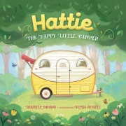 Cover-Bild zum Titel 'Hattie, the Happy Little Camper' von 'Danielle Davison'