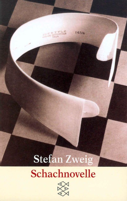 Schachnovelle - Stefan Zweig
