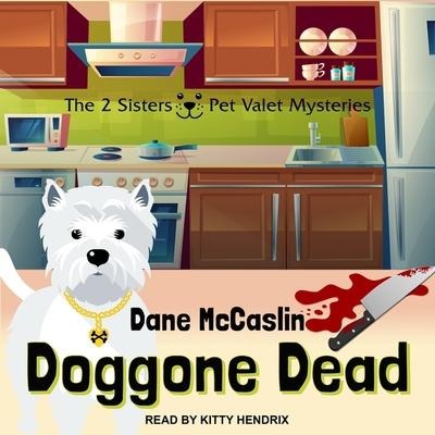 Doggone Dead Lib/E - Dane McCaslin