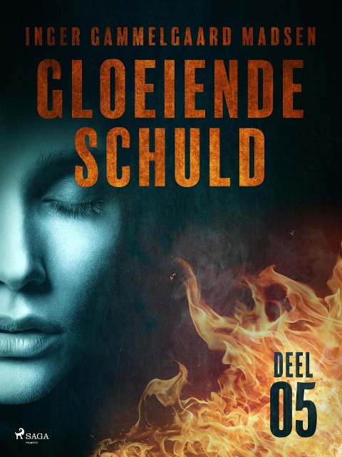 Gloeiende schuld: Deel 5 - Inger Gammelgaard Madsen