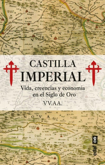 Castilla Imperial - Various Authors