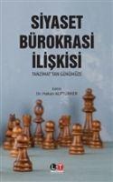 Siyaset Bürokrasi Iliskisi - Hakan Alptürker