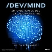 Cover-Bild zum Titel '/ DEV / MIND' von 'Ralph Edenhofer'