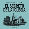 El secreto de la iglesia - Villiers de L'isle Adam