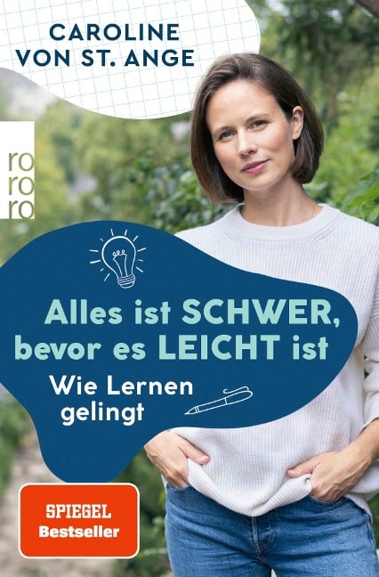 Alles ist schwer, bevor es leicht ist - Caroline von St. Ange