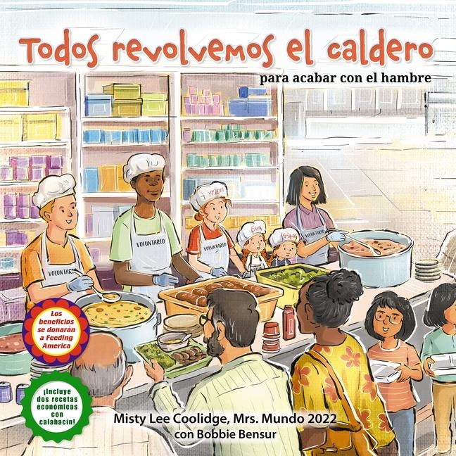 Todos Revolvemos El Caldero (We All Stir the Pot) - Misty Lee Coolidge