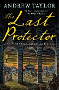 Cover-Bild zum Titel 'The Last Protector' von 'Andrew Taylor'