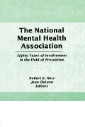 Cover-Bild zum Titel 'The National Mental Health Association' von 'Robert E Hess'