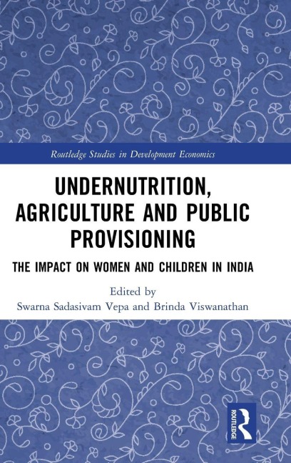 Undernutrition, Agriculture and Public Provisioning - 